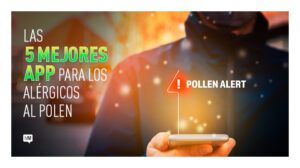 Las 5 mejores apps para alérgicos al polen